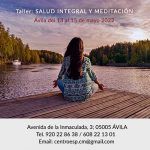 Testimonios de los asistentes al taller Salud Integral y Meditación 5/2022