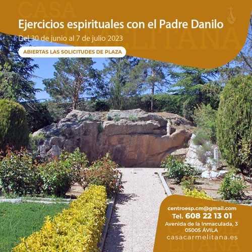 Ejercicios espirituales con el Padre Danilo. Del 30 de junio al 7 de julio.
