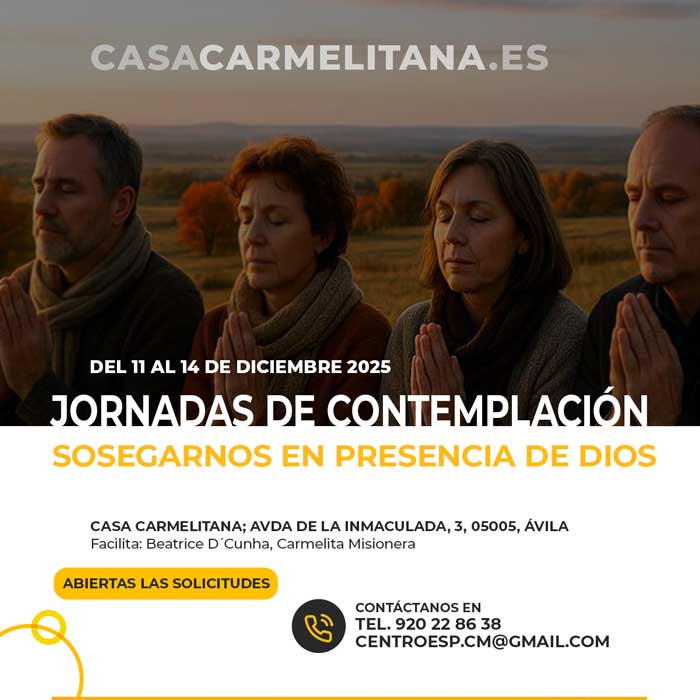 Ejercicios Espirituales del 17 al 24 de julio Jornadas de Contemplación en diciembre de 2025