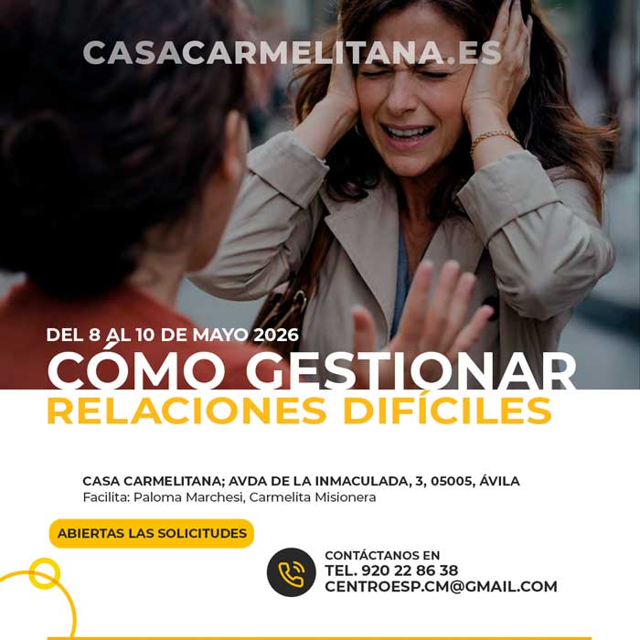 Ejercicios Espirituales de Semana Santa 2026 Taller: Cómo gestionar relaciones difíciles