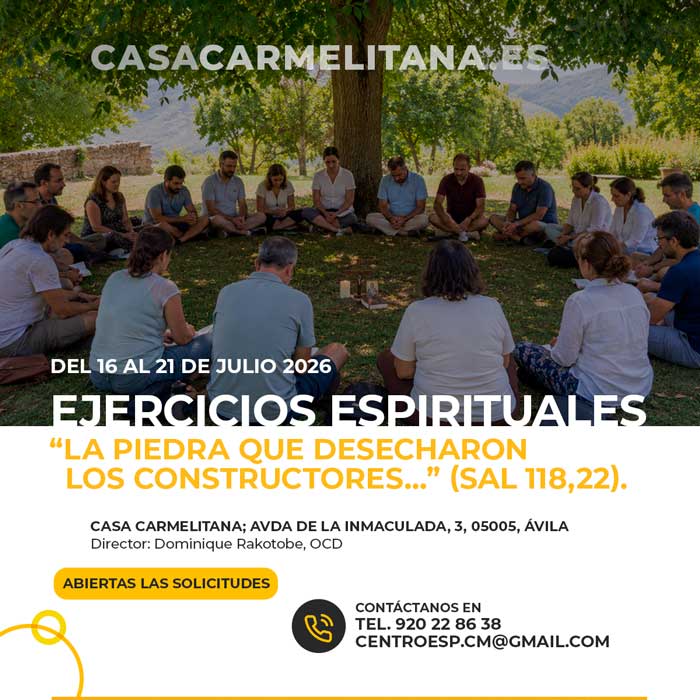 Ejercicios Espirituales del 16 al 21 de julio del 2026 Con el título: “La piedra que desecharon los constructores…” (Sal 118,22).